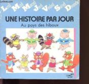 Une Histoire Par Jour - Au Pays Des Hiboux - Couverture - Format classique