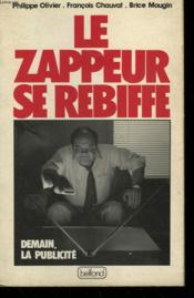 Le Zappeur Se Rebiffe - Couverture - Format classique