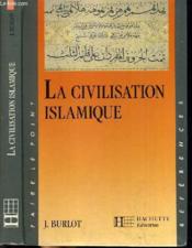 La civilisation islamisque - Couverture - Format classique