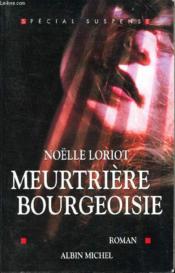 Meurtriere bourgeoisie - Couverture - Format classique
