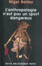 L'anthropologie n'est pas un sport dangereux n 365 - Couverture - Format classique