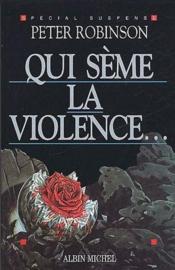Qui sème la violence - Couverture - Format classique