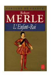 Fortune de France t.8 ; l'enfant-roi - Couverture - Format classique