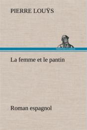 La femme et le pantin roman espagnol - Couverture - Format classique
