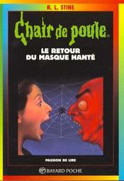 Chair de poule t.23 : le retour du masque hanté - Intérieur - Format classique