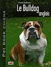Le bulldog anglais  - Collectif 