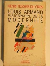 Louis armand - visionnaire de la modernite - Intérieur - Format classique