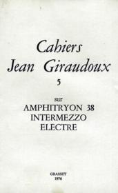 CAHIERS JEAN GIRAUDOUX Tome 5 - Couverture - Format classique