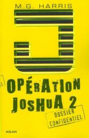 telecharger Operation Joshua t.2 – la legende d’Ek Naab livre PDF en ligne gratuit