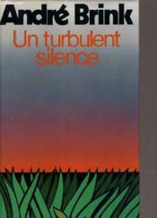 Un Turbulent Silence. - Couverture - Format classique