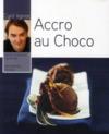 Vente  Accro au choco  - Cyril LIGNAC  