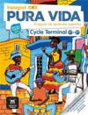 Pura vida ; espagnol ; 1re, terminale ; livre de l'élève ; A2>B1