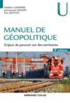 Manuel de géopolitique ; enjeux de pouvoir sur des territoires (3e édition)  