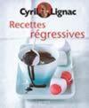 Vente  Recettes régressives  - Cyril LIGNAC  