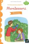 Premi?res lectures autonomes Montessori T.27 ; Mia jardine