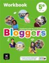 Bloggers ; anglais ; 5e ; cahier d'activités  