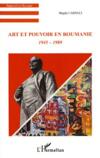 Art et pouvoir en roumanie (1945-1989)