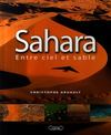 Sahara ; entre ciel et sable