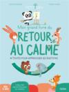 Vente  Mon grand livre du retour au calme : activités pour apprivoiser ses émotions  - Louison Nielman  