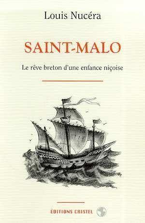 Saint-malo le reve breton d'une enfance nicoise