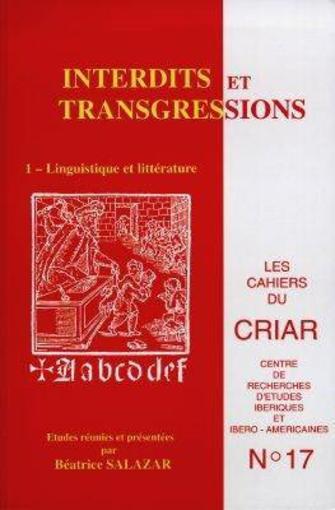 LES CAHIERS DU CRIAR N.17 ; interdits et transgressions