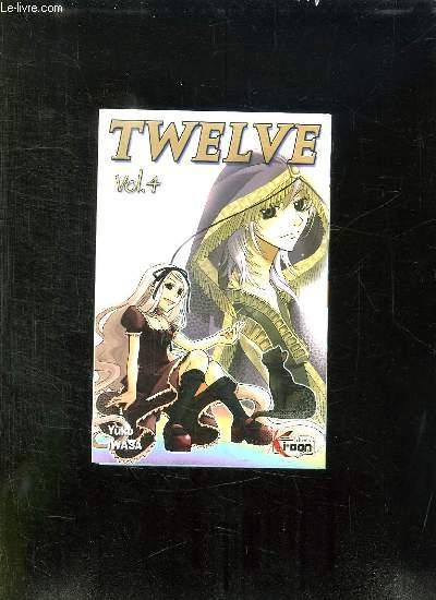 Twelve t.4