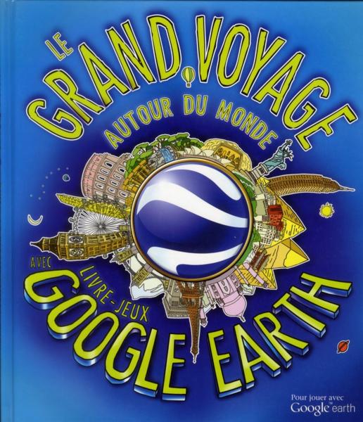 Le grand voyage autour du monde