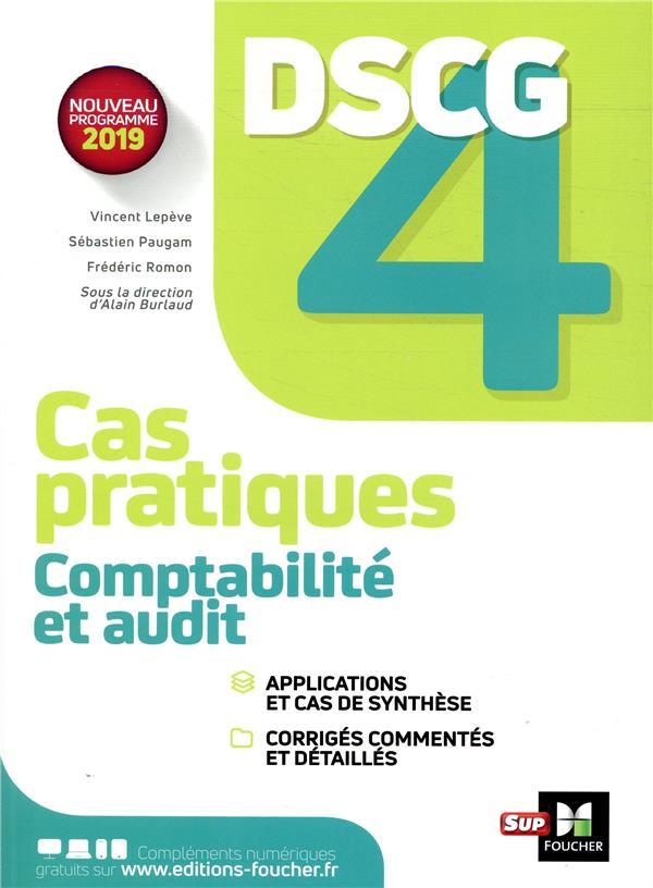 Vente  DSCG 4 ; comptabilité et audit ; cas pratiques  - Sébastien Paugam  - Frédéric Romon  - Alain Burlaud  - Vincent Lepève  