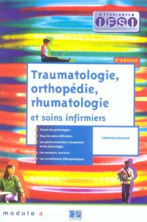 Traumatologie orthopedie rhumatologie et soins infirmiers 5eme edition