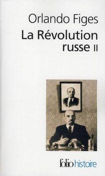 La révolution russe 1891-1924 t.2 ; la tragédie d'un peuple