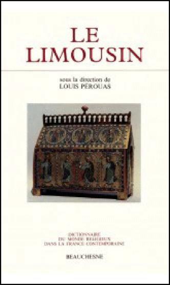 Le Limousin De 1800 A 1962, 156 Notices