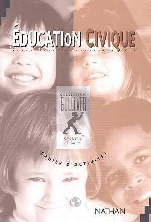 Education civique cahier activites niveau 2 - vol02