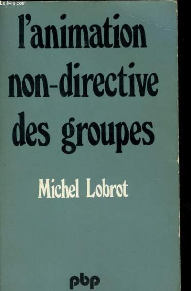 L'Animation non-directive des groupes