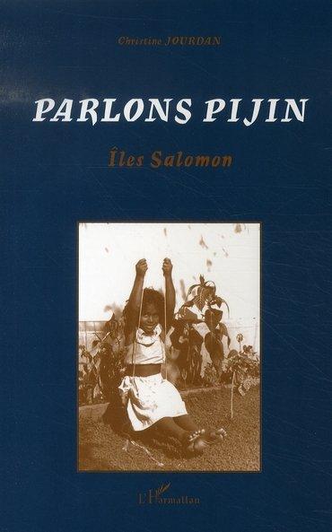 Parlons pijin, îles salomon