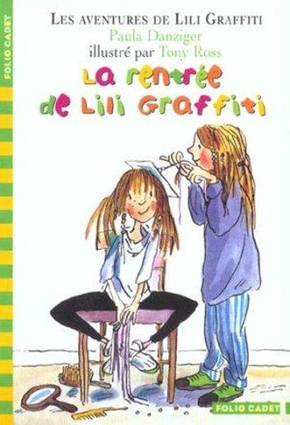 Les aventures de Lili Graffiti T.3 ; la rentrée de Lili Graffiti