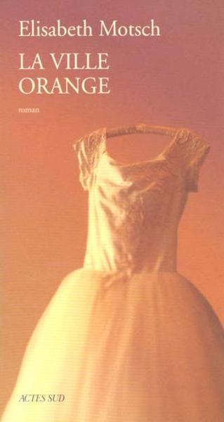 Ville orange (la)