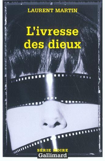 L'ivresse des dieux - une enquete du commandant mangin