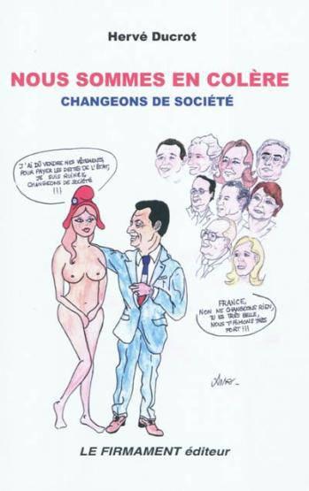 Nous sommes en colère, changeons de société