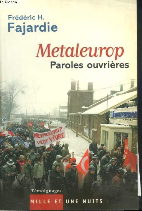 Metaleurop - paroles ouvrieres