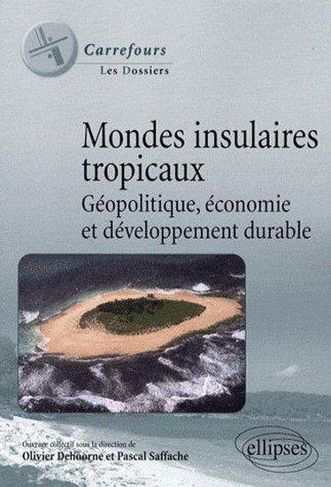 Mondes insulaires géopolitique économie et développement durable