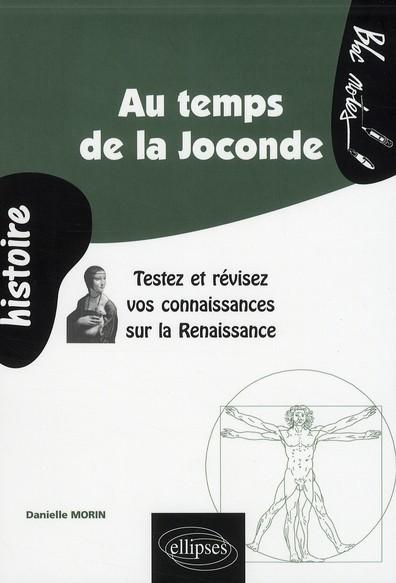 Au temps de la Joconde ; testez et révisez vos connaissances sur la Renaissance