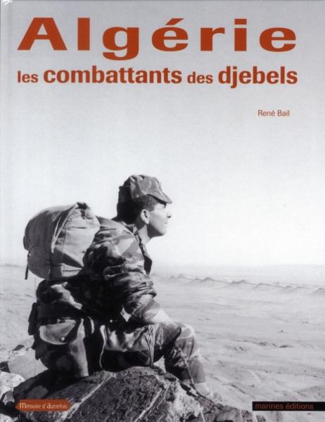 Algérie, combattants des Djebels