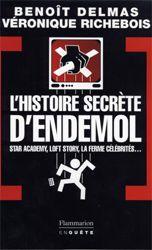 L'histoire secrète d'Endemol