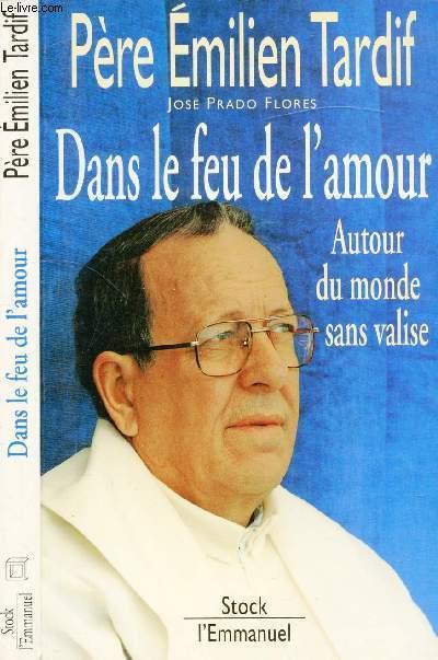 Dans le feu de l'amour