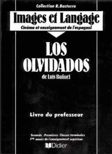 Los Olivados, Guide Pedagogique