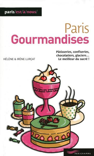 Paris gourmandises (édition 2009)