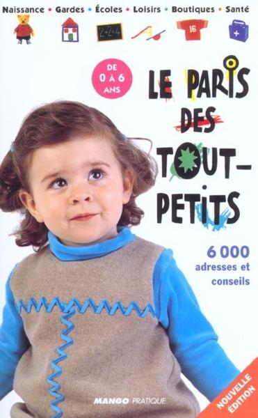 Paris Des Tout Petits ; Edition 2002
