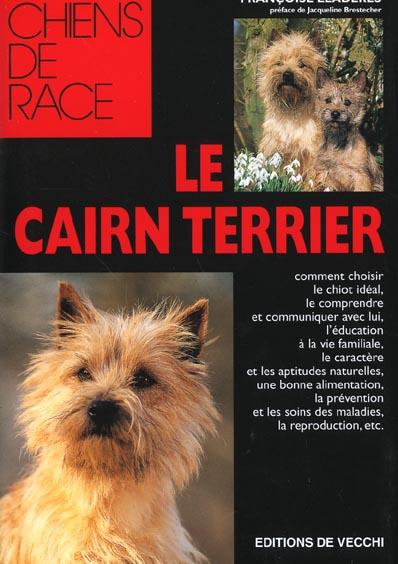 Vente Livre :                                    Le cairn terrier
- Françoise LLaderes                                     