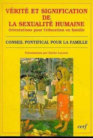 Verite et signification de la sexualite humaine