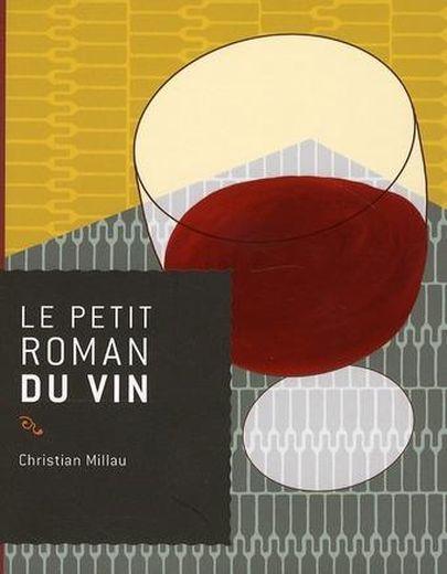 Le petit roman du vin